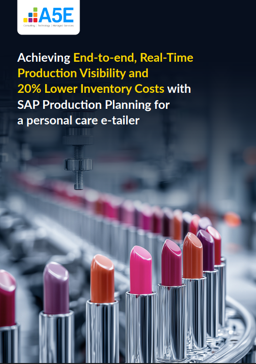 Achieving End-to-end, Real-Time Production Visibility and 20% Lower Inventory Costs