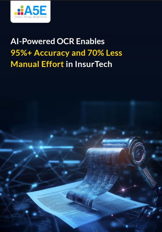 AI-Powered OCR Enables 95%+ Accuracy and 70% Less Manual Effort in InsurTech