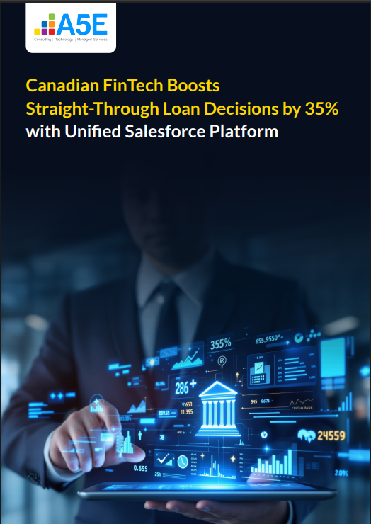 Canadian FinTech Boosts Straight-Through Loan Decisions by 35% with Unified Salesforce Platform