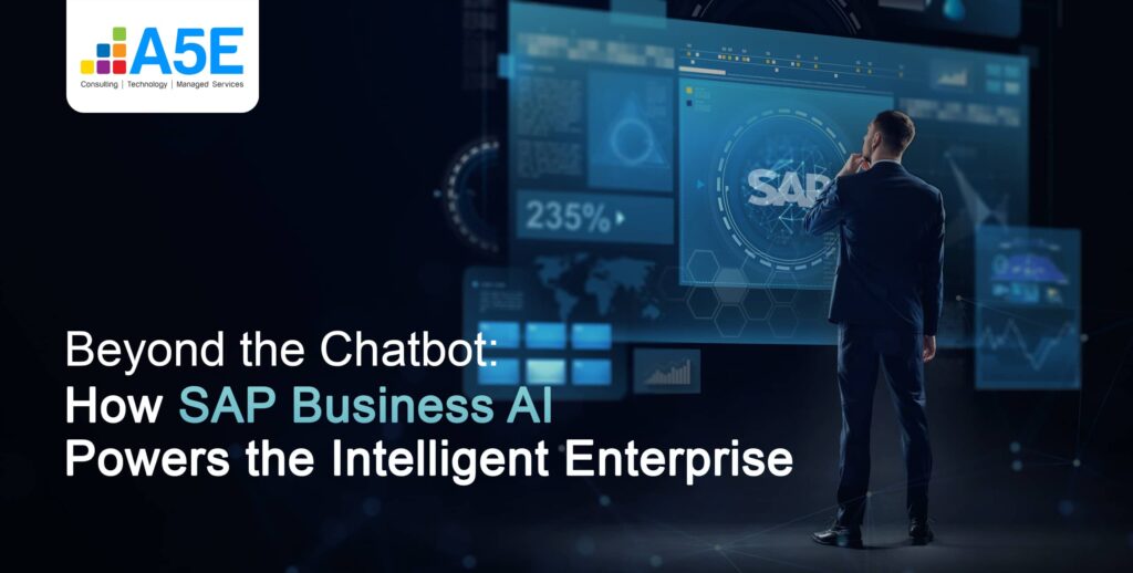 Beyond the Chatbot: How SAP Business AI Powers the Intelligent Enterprise
